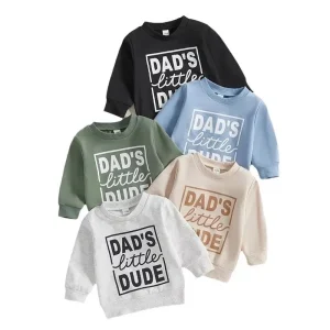 0 3Y Newborn Infant Baby Boys Little Dude Crewneck Pullover Sweatshirt Long Sleeve Dad’s Little Dude Sweatshirt for Boys